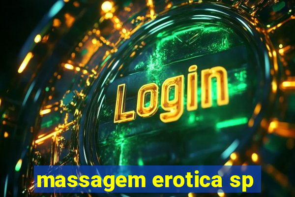 massagem erotica sp